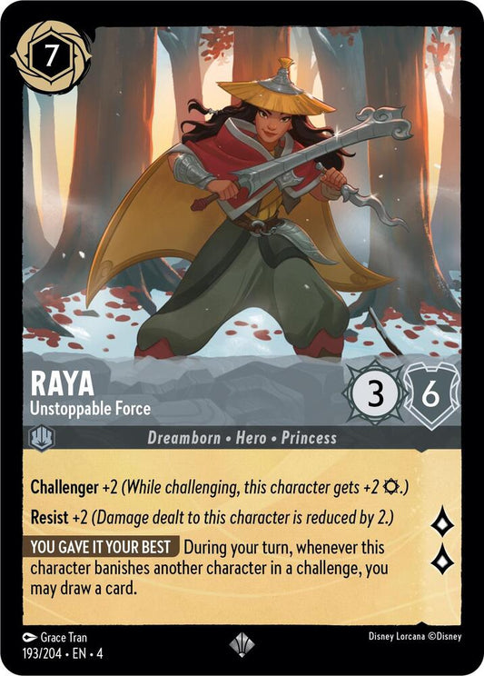 193/204 - Raya - Unstoppable Force - Super Rare