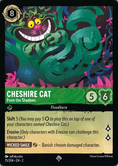 75/204 Cheshire Cat - From the Shadows - Super Rare