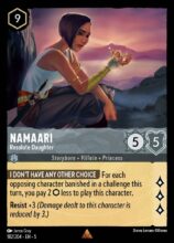 182/204 - Namaari - Resolute Daughter RARE